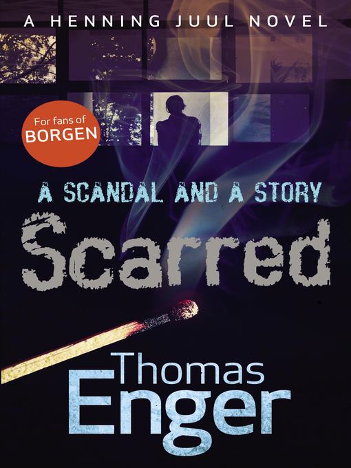 Title details for Scarred by Thomas Enger - Available